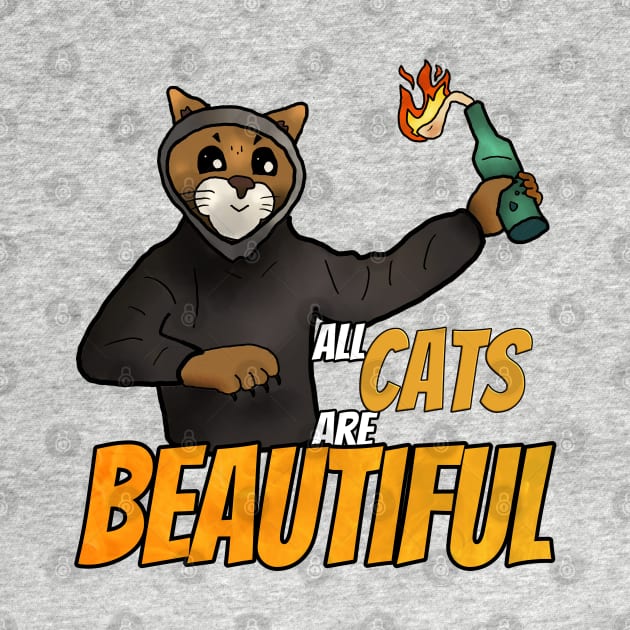 ACAB, Molotov Edition (All Cats Are Beautiful) by nonbeenarydesigns